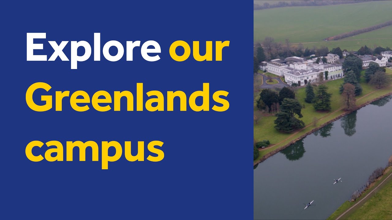 Study an Executive MBA at our Greenlands campus